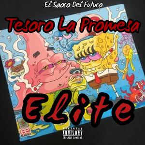 Elite (feat. Tesoro La Promesa & Doll Baby)
