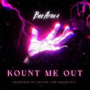 Kount Me Out (Explicit)