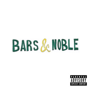Bars & Noble (Explicit)