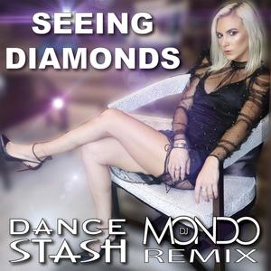 Seeing Diamonds (DJ Mondo Remix Extended)