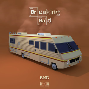 BREAKING BAD (Explicit)