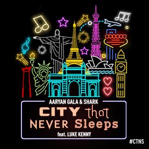 City That Never Sleeps (feat. Luke Kenny)