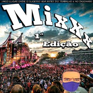 MixXx 1ª Edição (Explicit)