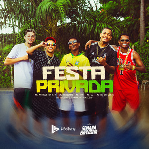 Festa Privada (Explicit)