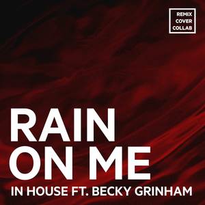 Rain On Me (Remix)