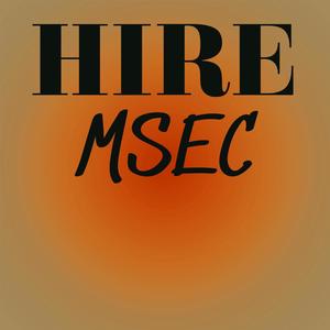 Hire Msec