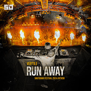 Run Away (Shutdown Festival 2024 Anthem) [Explicit]