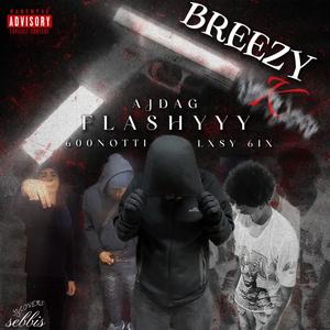 BreezyK (feat. Lxsy 6IX, 600Notti & AjDaG) (Explicit)