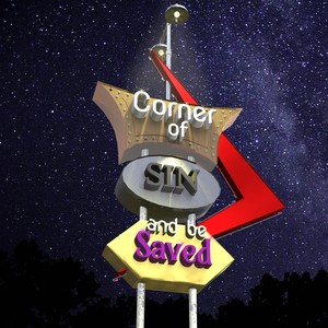 Corner of Sin and Be Saved