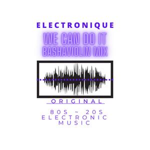 We Can Do It (Bashaviolin Mix) (feat. Stuart Shaw (Guitars) & Barbara Gasior (Violin))