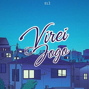 Virei O Jogo