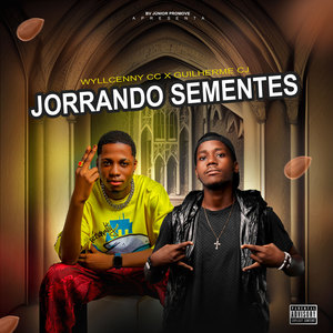 Jorrando Sementes (Explicit)