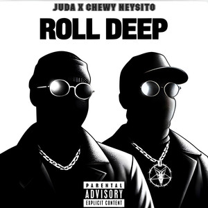 Roll Deep (Explicit)