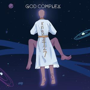 God Complex (Explicit)