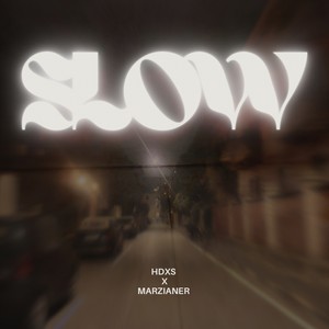 Slow