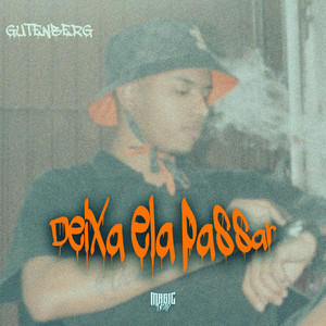 Deixa Ela Passar (Explicit)