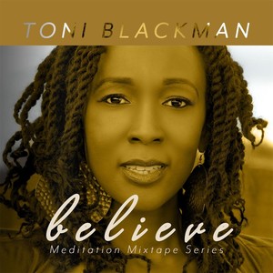 Believe: Meditation Mixtape