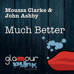 Much Better (Phonic Lounge Remix)