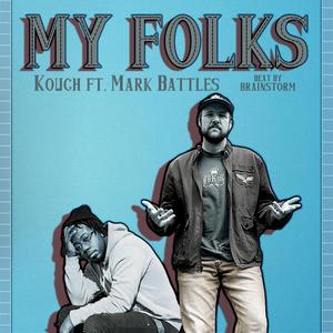 My Folks(feat. Mark Battles)