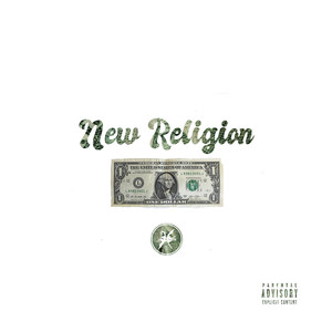 New Religion (Explicit)