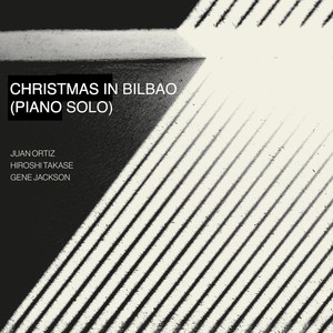 Christmas in Bilbao(Piano Solo)