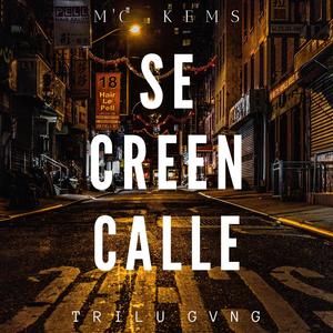 Se Creen Calle (Explicit)