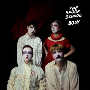 The Spook School的專輯Body