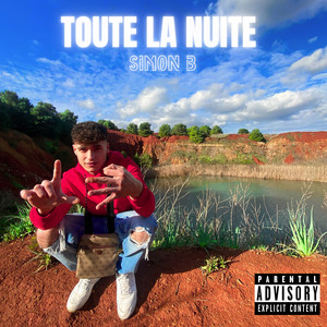 TOUTE LA NUIT (Explicit)