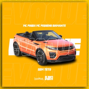 Evoque Sem Teto (Explicit)