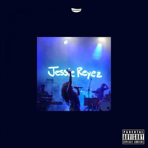 Jessie Reyez <3 (feat. Tendedero Rk's & Damiak) [Explicit]