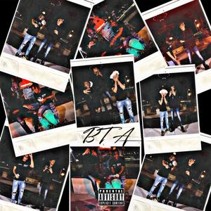 B.T.A (feat. 0t5 Backend) [Explicit]