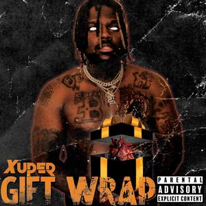 Gift Wrap (Explicit)