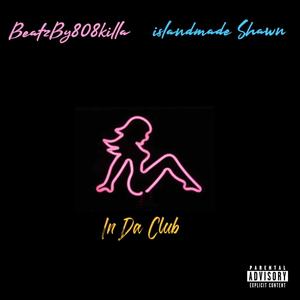 In Da Club (Explicit)