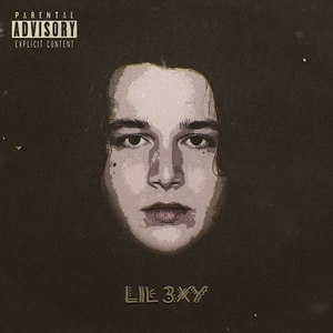 LIL 3XY (Explicit)