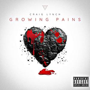 Growing Pains (Explicit)