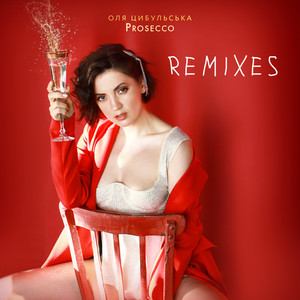 Prosecco (Remixes)