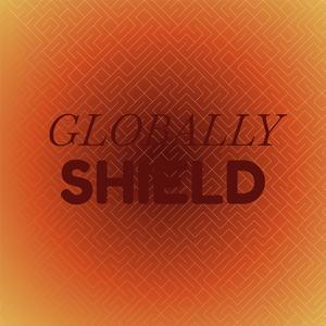 Globally Shield