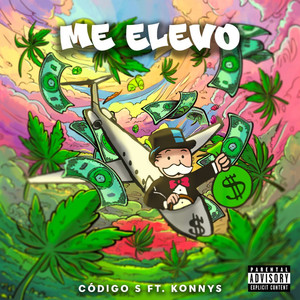 Me Elevo (Explicit)