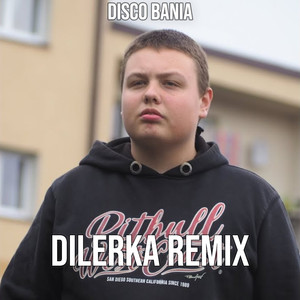 DILERKA REMIX (Explicit)