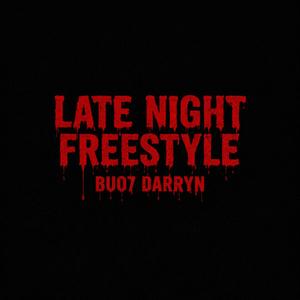 Late Night Freestyle (Explicit)