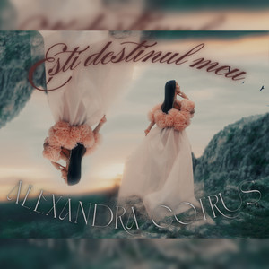 Ești destinul meu