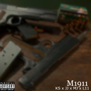 M1911 (Tribute Freestyle) (feat. J-J, M-J & L11) (Explicit)