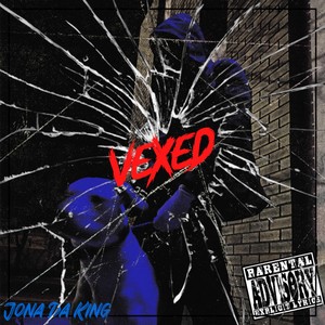 Vexed (Explicit)