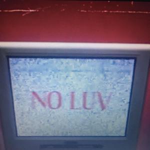 NO LUV (Explicit)