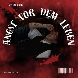 Angst vor dem Leben (Explicit)