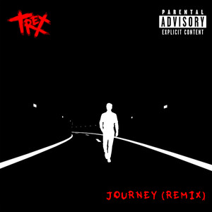 Journey (Remix) [Explicit]