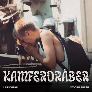 KAMFERDRÅBER (Explicit)