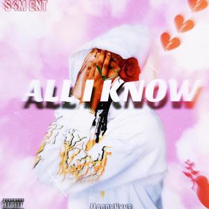 All I Know