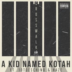 Crosswalk (feat. 10ToesChino & FDF Hazy) [Explicit]