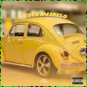 FUSCA AMARELO (Explicit)